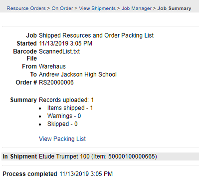 Job summary for shipped resources and the order packing list. 